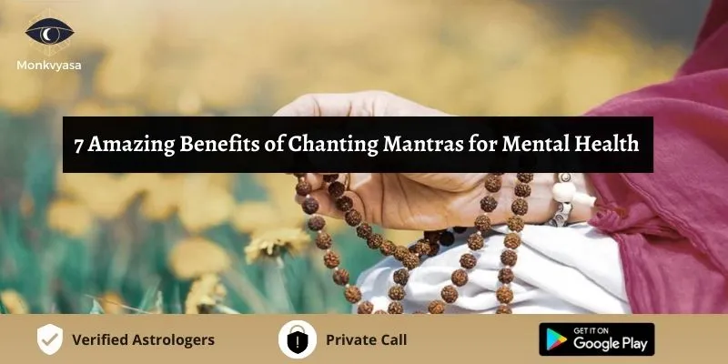 https://www.monkvyasa.com/public/assets/monk-vyasa/img/Benefits Of Chanting Mantras For Mental Health.webp